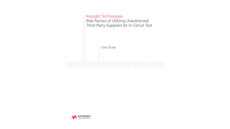 Risk factors of Utilizing Unauthorized Third-Part Suppliers for In-Circuit Test